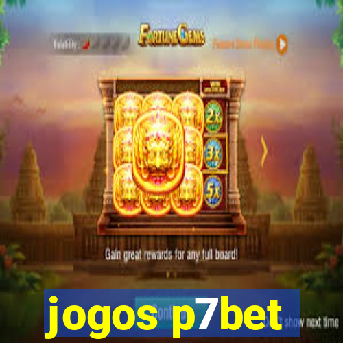 jogos p7bet